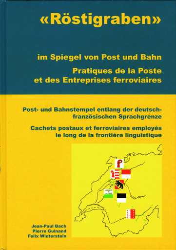 [7970.2013.02] 2013, Röstigraben Im Spiegel von Post und Bahn