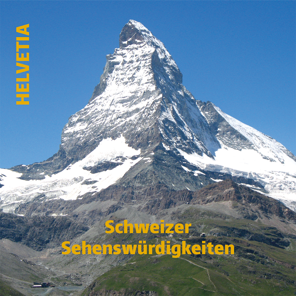2024, Schweizer Sehenswürdigkeiten