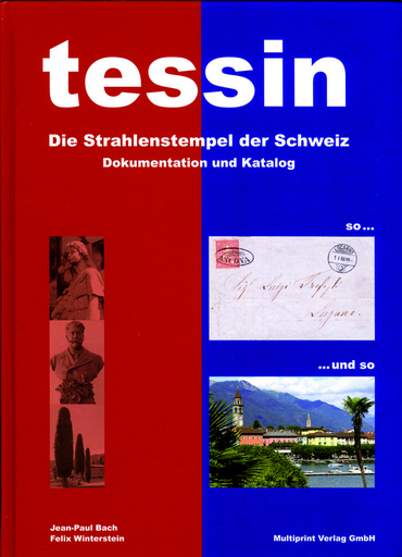 [7970.2012.05] Katalog "Die Strahlenstempel des Tessins und der Mesolcina"